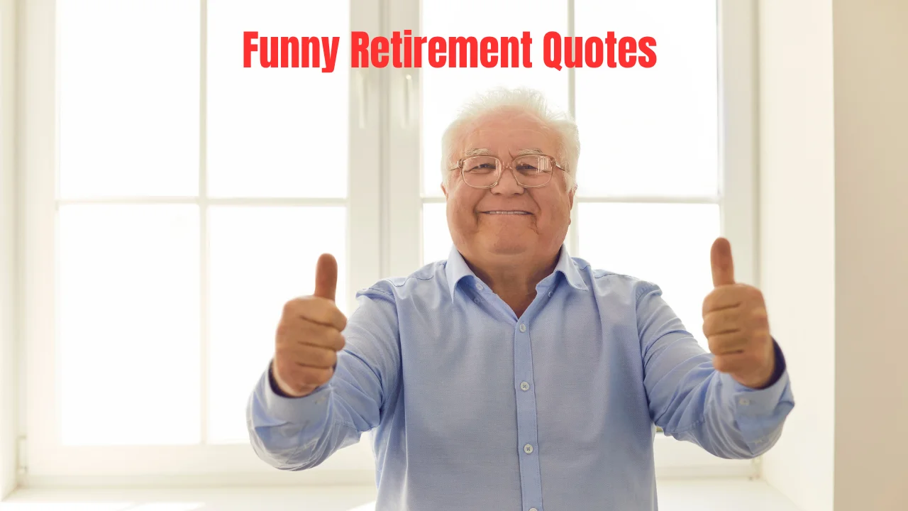 Funny Retirement Quotes