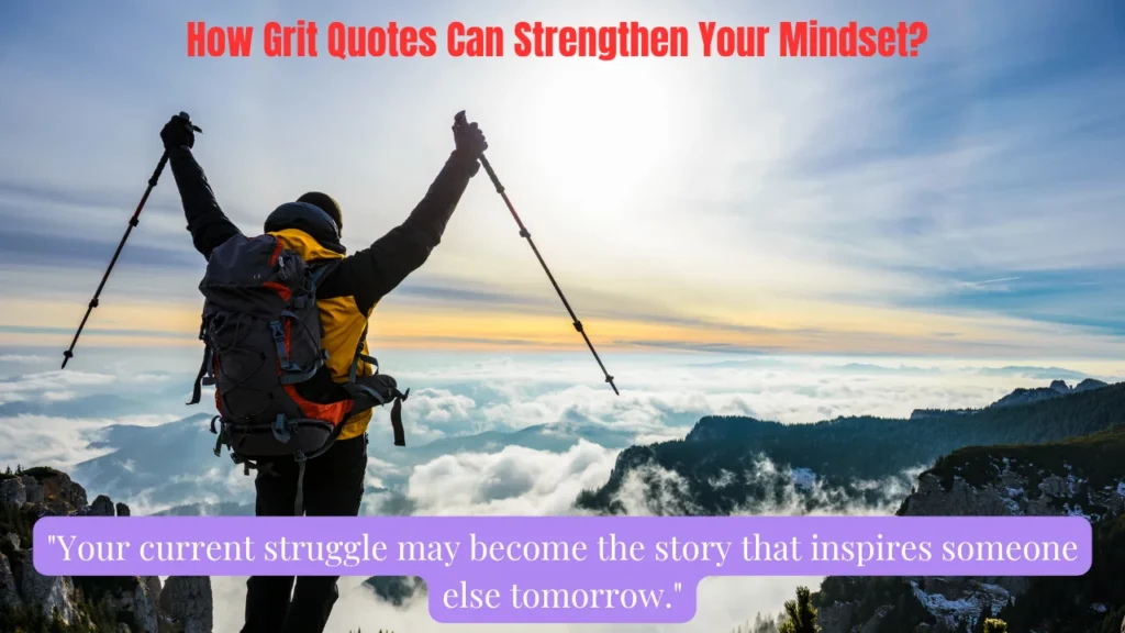 How Grit Quotes Can Strengthen Your Mindset?
