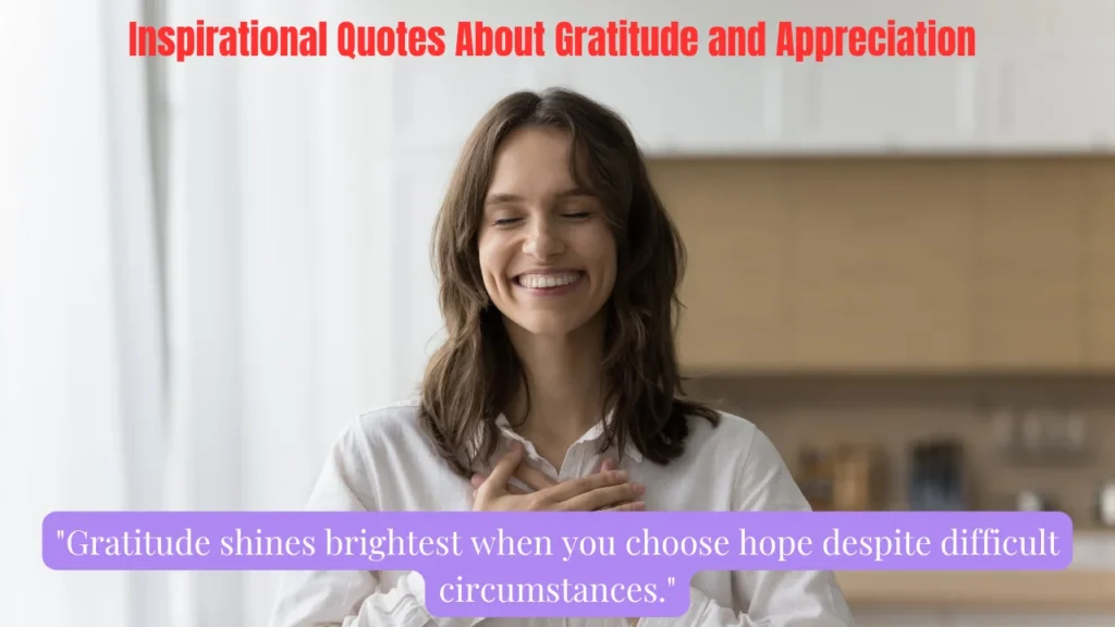 Inspirational Quotes About Gratitude and Appreciation