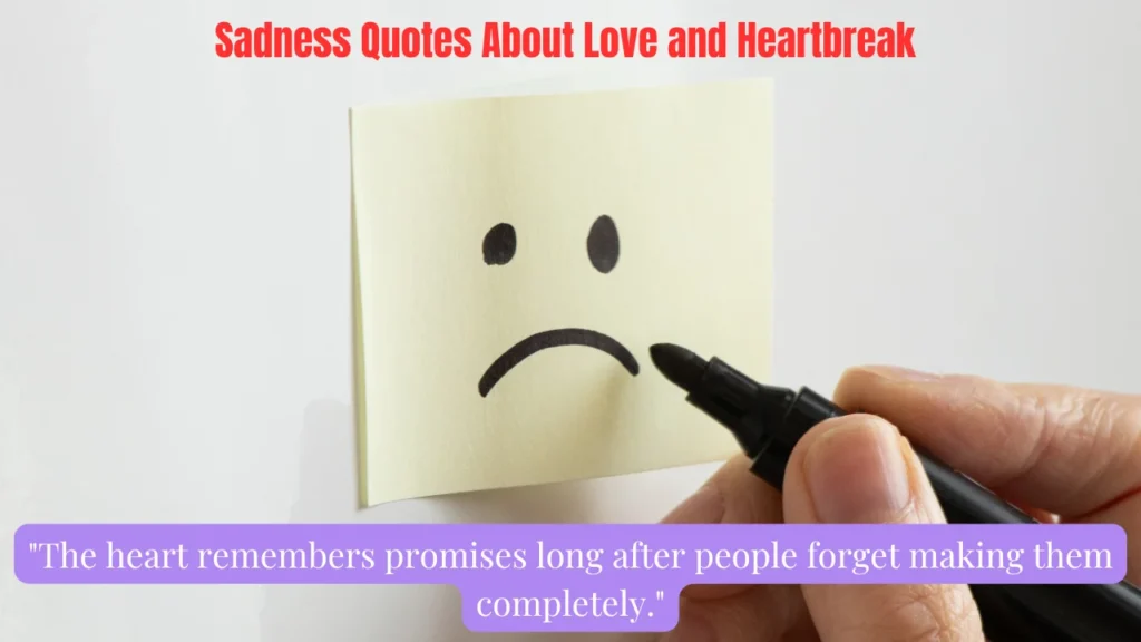 Sadness Quotes About Love and Heartbreak