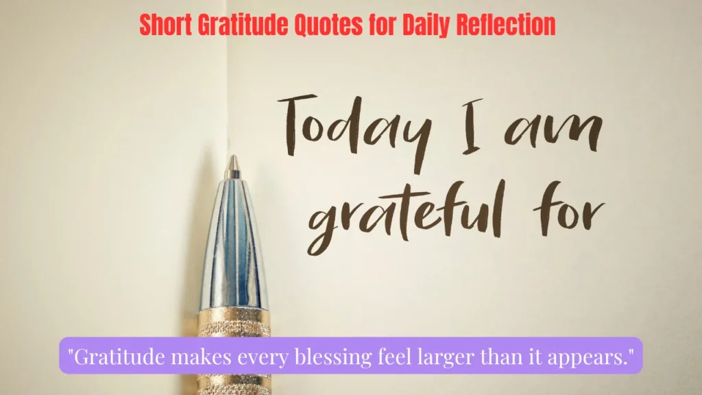 Short Gratitude Quotes for Daily Reflection