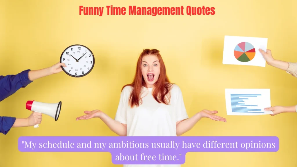 Funny Time Management Quotes