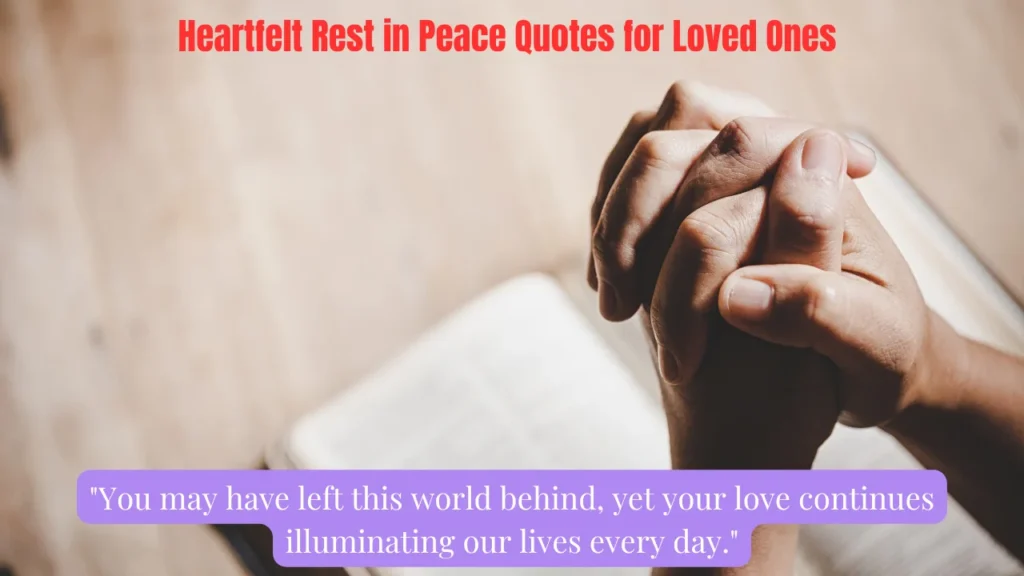 Heartfelt Rest in Peace Quotes for Loved Ones