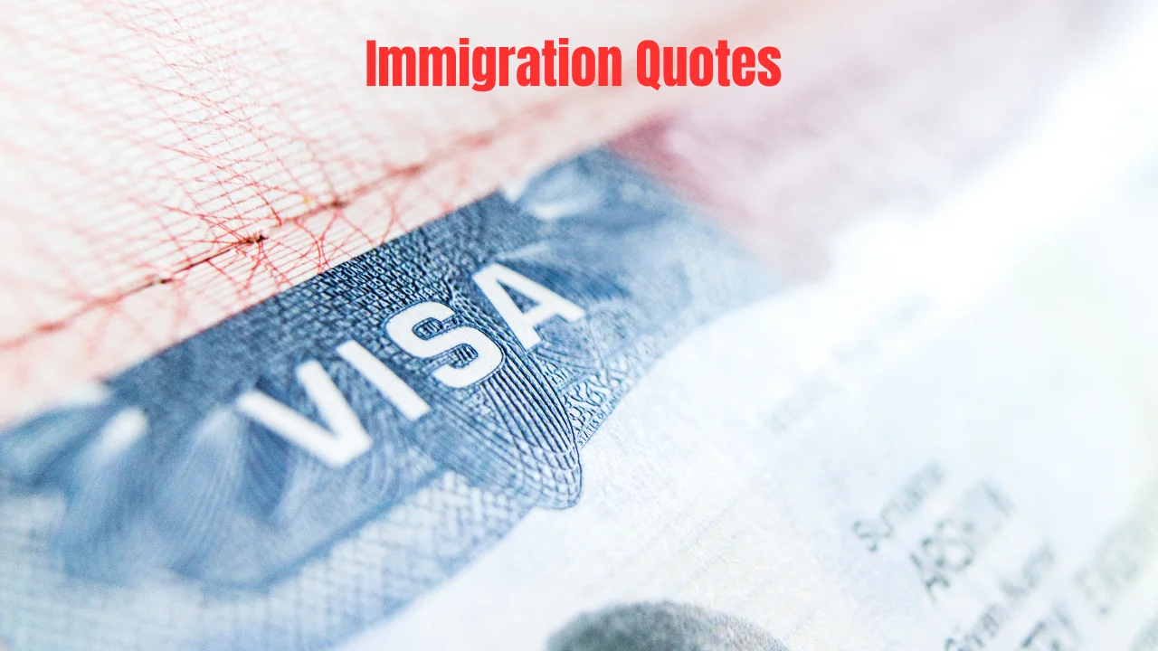 Immigration Quotes