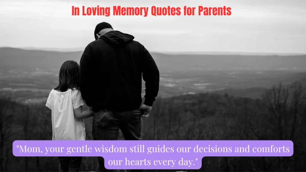 In Loving Memory Quotes for Parents