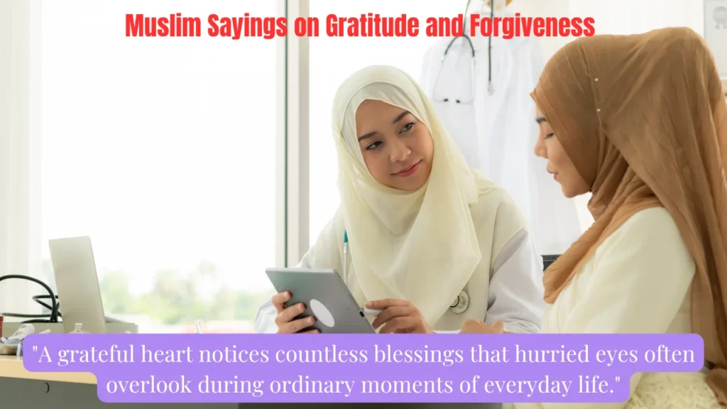 Muslim Sayings on Gratitude and Forgiveness