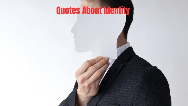 Quotes About Identity