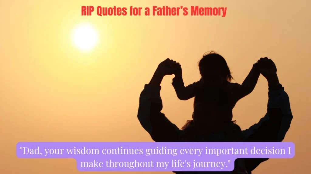 RIP Quotes for a Father’s Memory