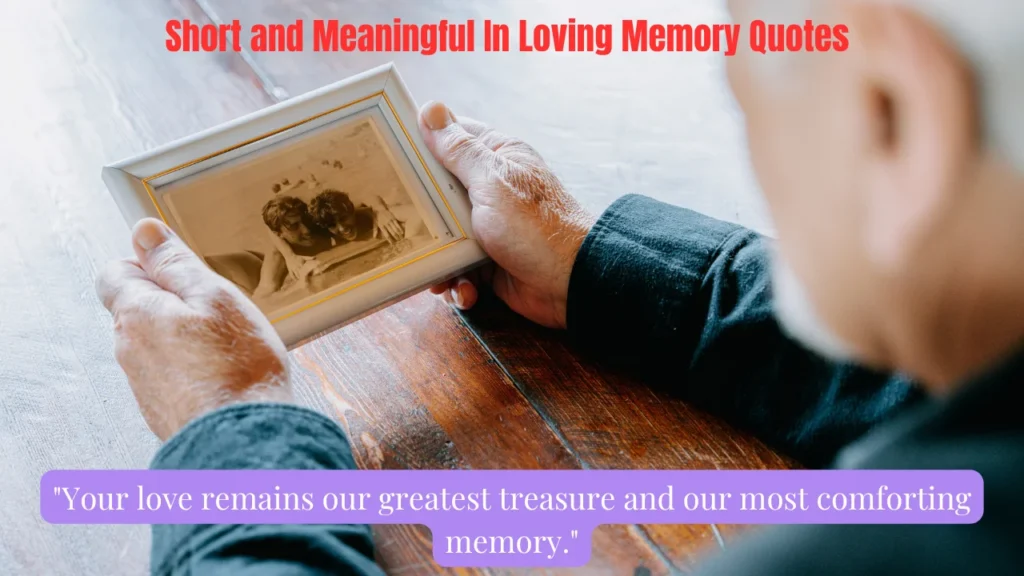 Short and Meaningful In Loving Memory Quotes