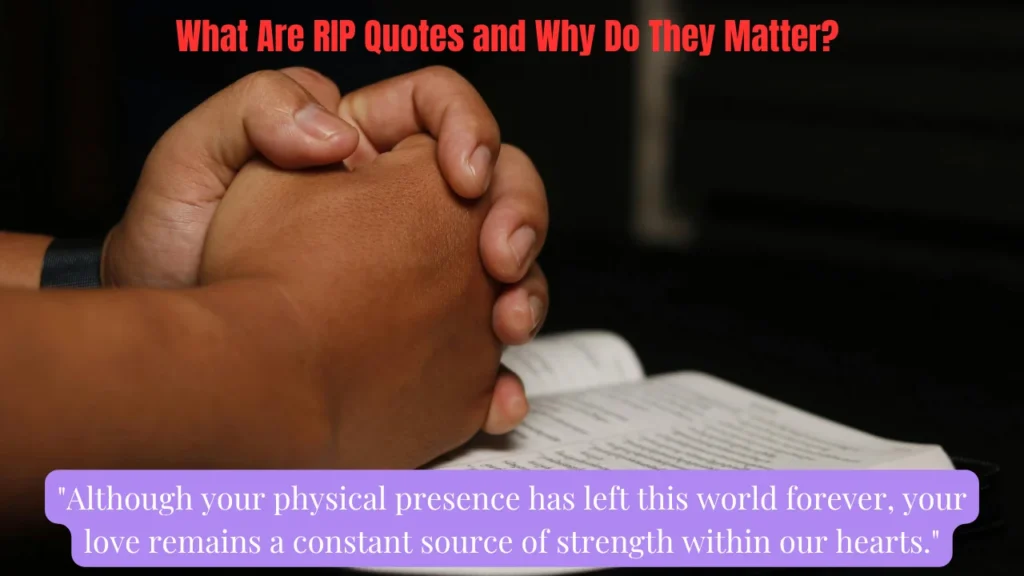 What Are RIP Quotes and Why Do They Matter?