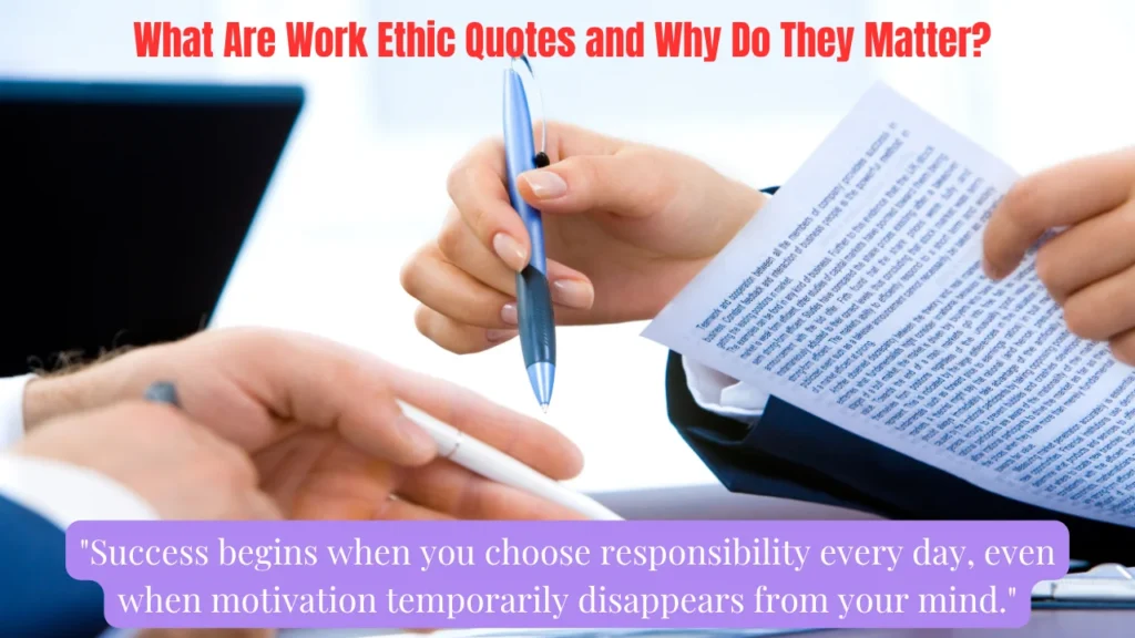 What Are Work Ethic Quotes and Why Do They Matter?