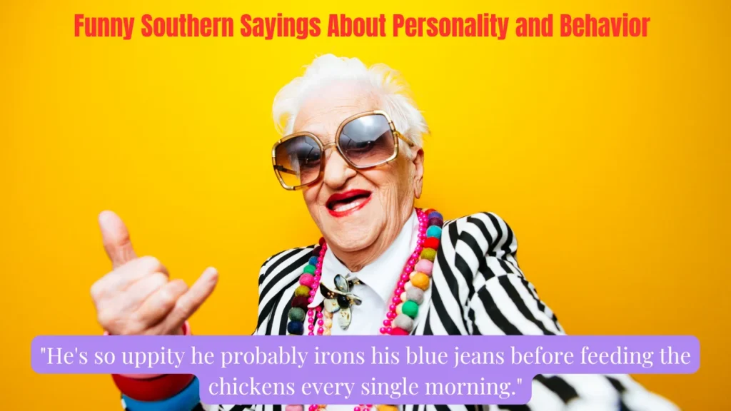 Funny Southern Sayings About Personality and Behavior