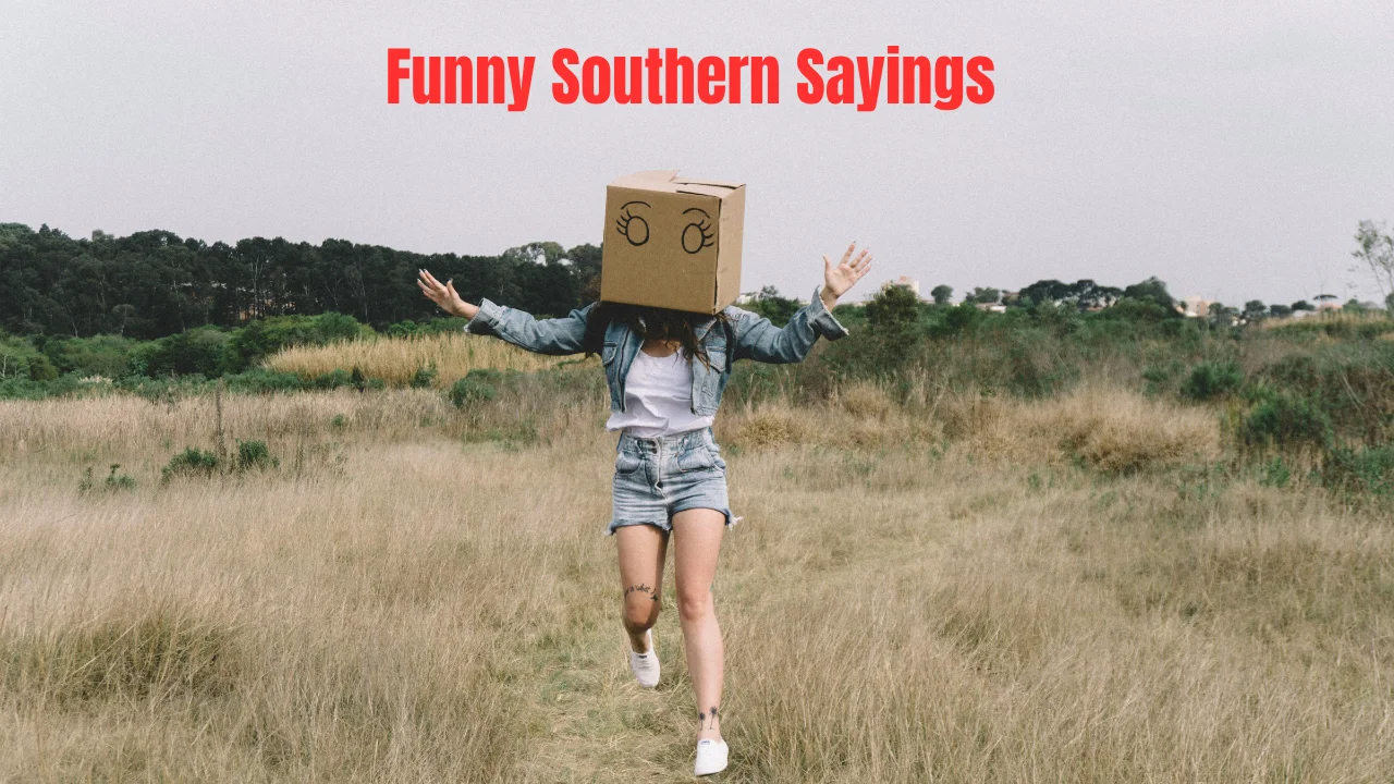 Funny Southern Sayings