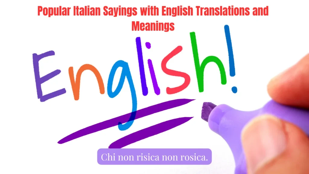 Popular Italian Sayings with English Translations and Meanings