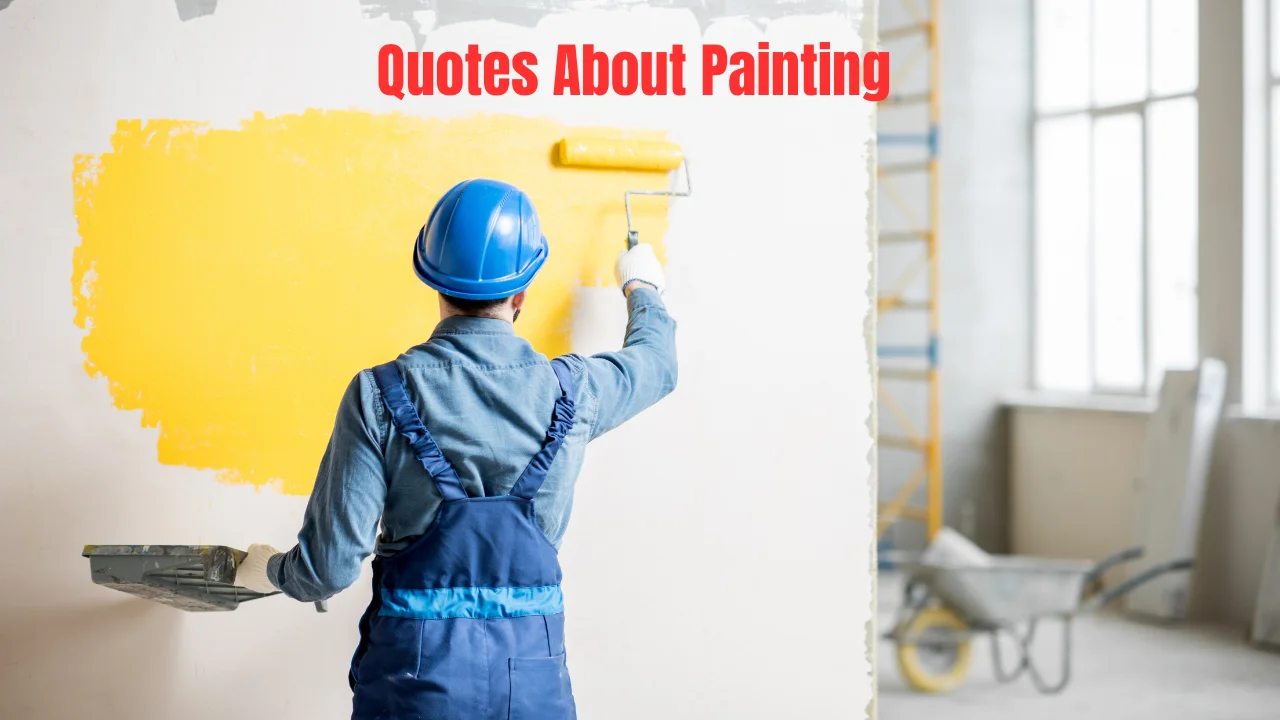 Quotes About Painting