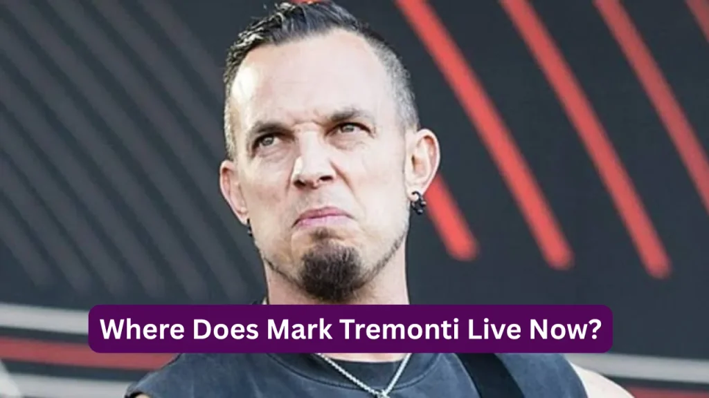 Where Does Mark Tremonti Live Now
