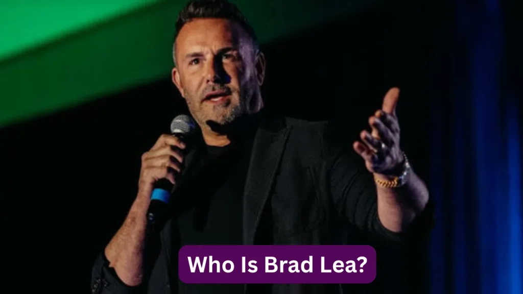 Who Is Brad Lea?
